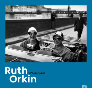 RUTH ORKIN - A Photo Spirit - Hatje Cantz Verlag