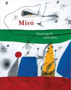 MIRO DRAWINGS – Catalogue Raisonné (6 vols.) - Galerie Lelong