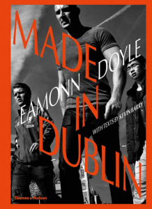 EAMONN DOYLE - Made In Dublin - Thames & Hudson