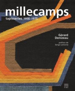 YVES MILLECAMPS - tapisseries 1956-1975 - Somogy