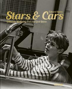 [QUINN] EDWARD QUINN. Stars and Cars - Edité par Wolfgang Frei et Gret Quinn