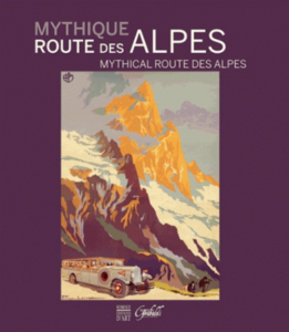 Mythique route des Alpes - Somogy