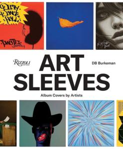 ART SLEEVES. Album Covers by Artists - DB Burkeman