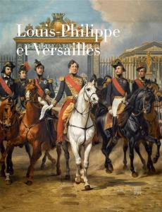 LOUIS-PHILIPPE ET VERSAILLES - Somogy