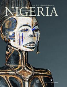 Nigeria: Arts de la vallée de la Bénoué - Somogy - Musée du quai Branly