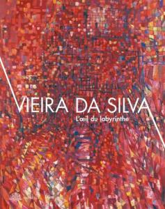 Vieira da Silva: L'œil du labyrinthe  - In fine art éditions