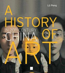 A HISTORY OF CHINA ART in 20th century - Somogy